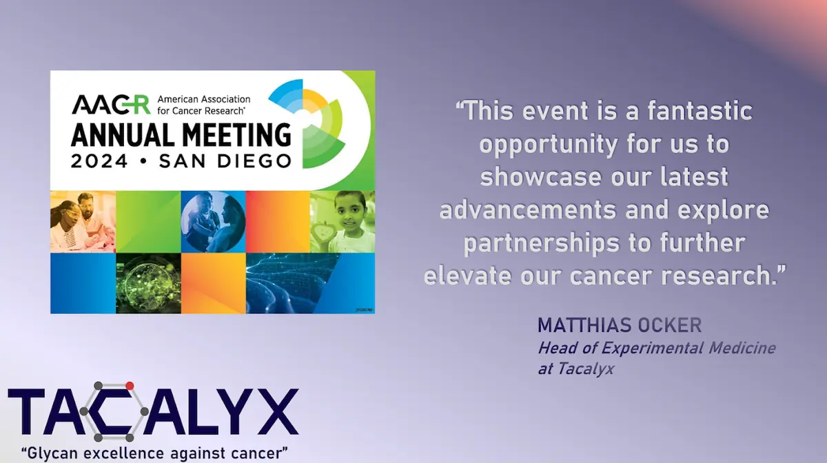 AACR Annual Meeting 2024 San Diego banner with Matthias Ocker's quote about showcasing Tacalyx's latest advancements